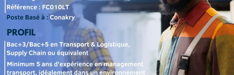 OPPORTUNITÉ D’EMPLOI – RESPONSABLE LOGISTIQUE & TRANSPORT (H/F)